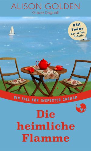 [Inspector Graham 02] • Die heimliche Flamme